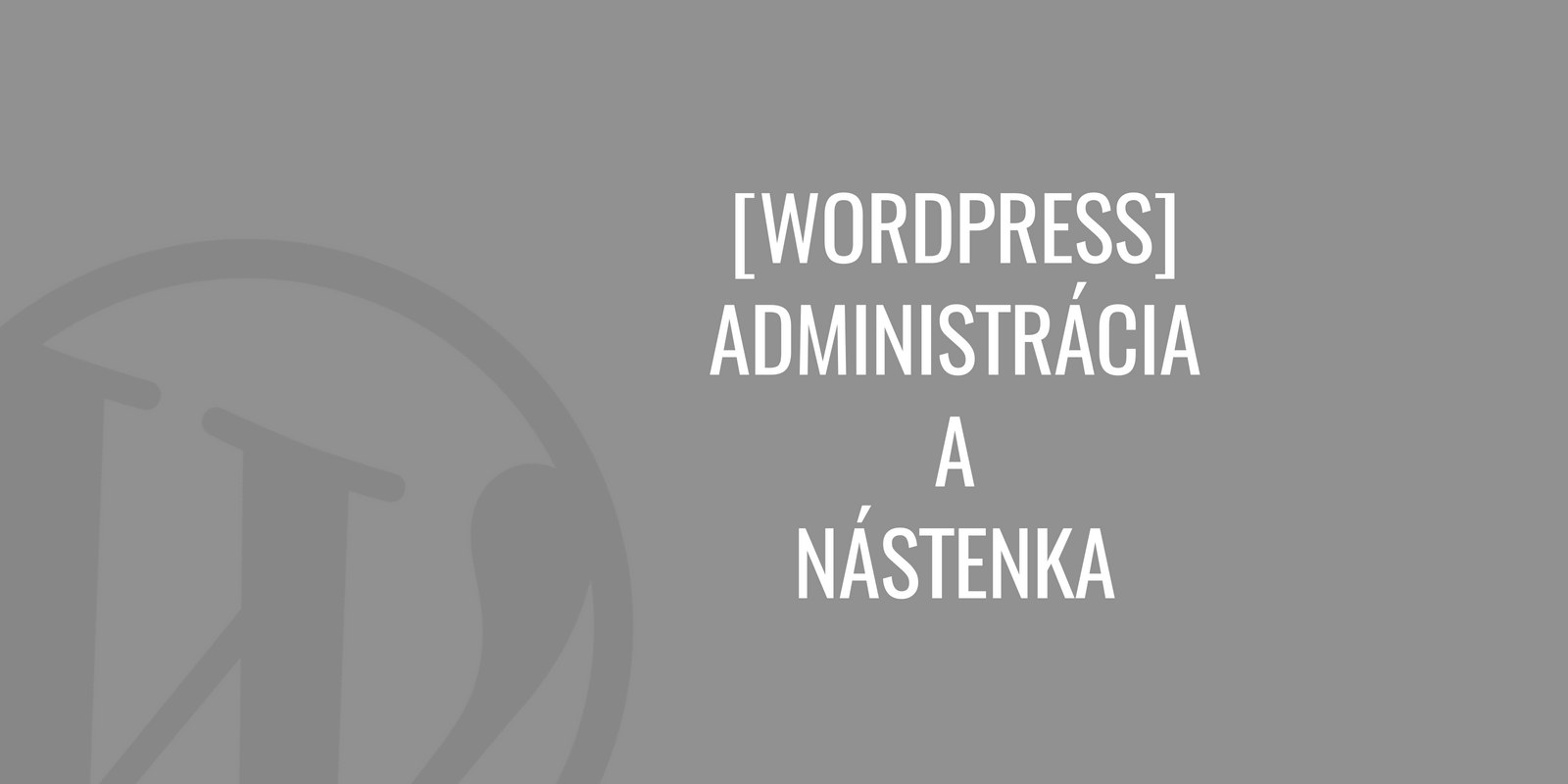 Administración de WordPress y tablero de mensajes