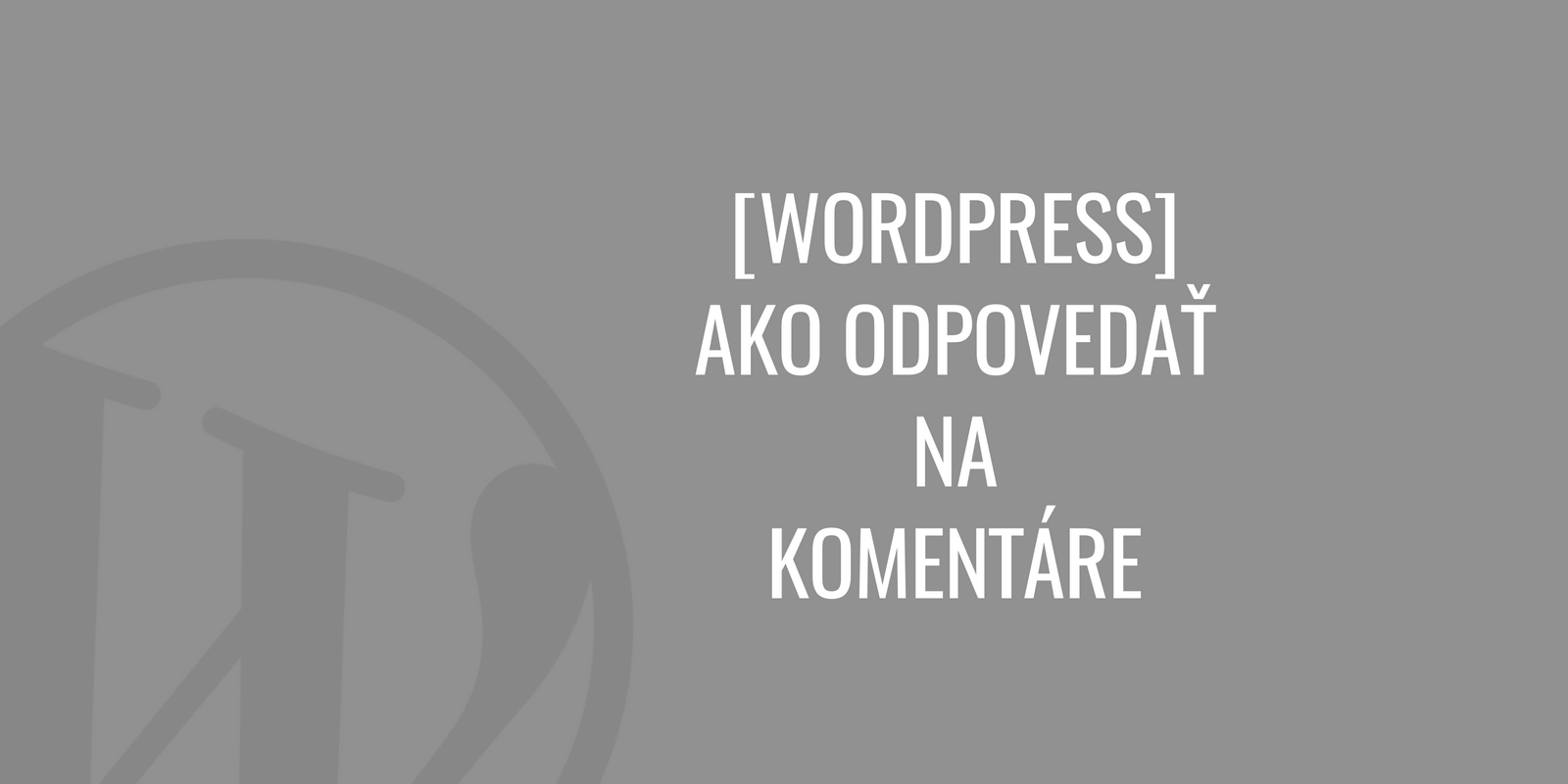 Cómo responder a los comentarios en WordPress