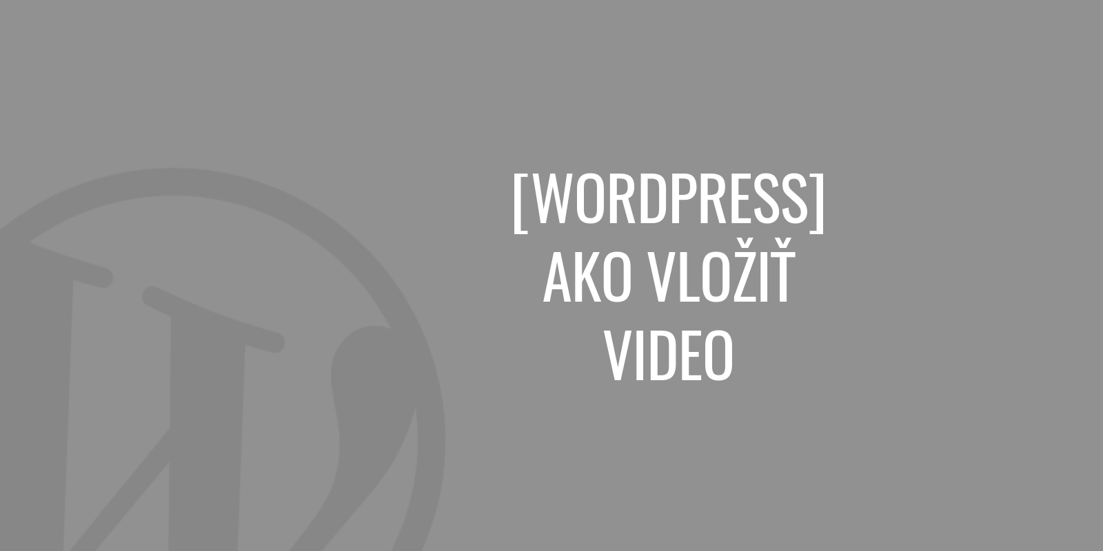 Como incrustar video en wordpress